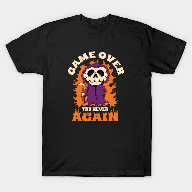 Game Over, Try Never Again // Funny Gamer Grim Reaper T-Shirt by SLAG_Creative
